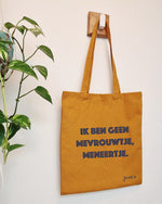 Totebag Ik ben geen Mevrouwtje